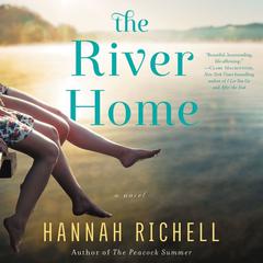 The River Home by Hannah Richell audiobook