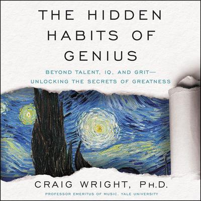 The Hidden Habits of Genius by Craig Wright audiobook