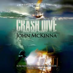 Crash Dive by John McKinna audiobook