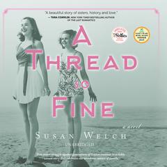 A Thread So Fine by Susan Welch audiobook