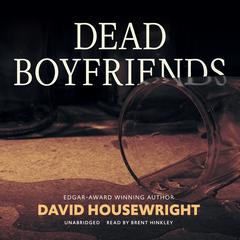 Dead Boyfriends by David Housewright audiobook