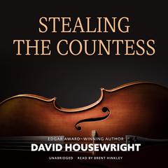 Stealing the Countess by David Housewright audiobook