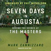 Seven Days in Augusta by  Mark Cannizzaro audiobook
