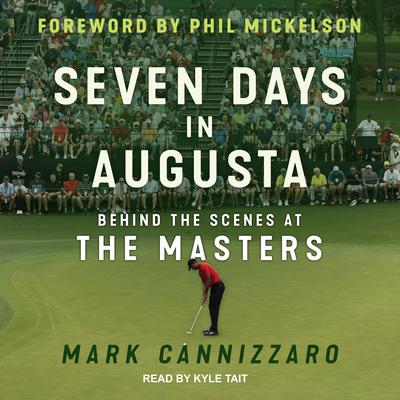 Seven Days in Augusta by Mark Cannizzaro audiobook