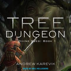 Tree Dungeon by Andrew Karevik audiobook