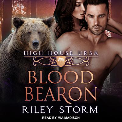 Blood Bearon by Riley Storm audiobook