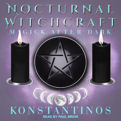 Nocturnal Witchcraft by Konstantinos  audiobook