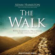 The Walk by  Adam Hamilton audiobook