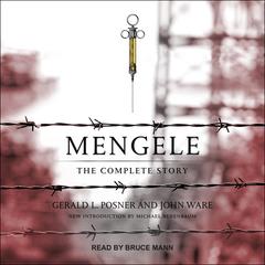 Mengele by Gerald Posner audiobook