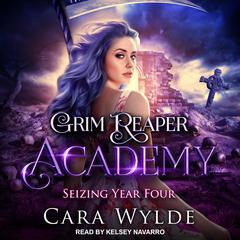 Seizing Year Four by Cara Wylde audiobook