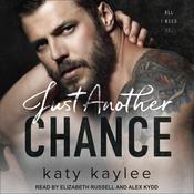 Just Another Chance by  Katy Kaylee audiobook