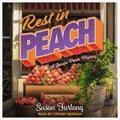 Rest In Peach by  Susan Furlong audiobook