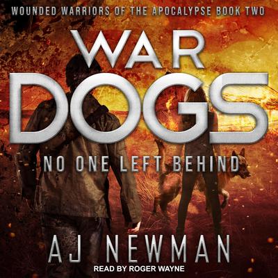 War Dogs by AJ Newman audiobook