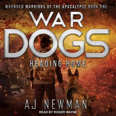 War Dogs by AJ Newman audiobook