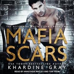 Mafia Scars by Khardine Gray audiobook