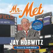 Mr. Met by  Jay Horwitz audiobook