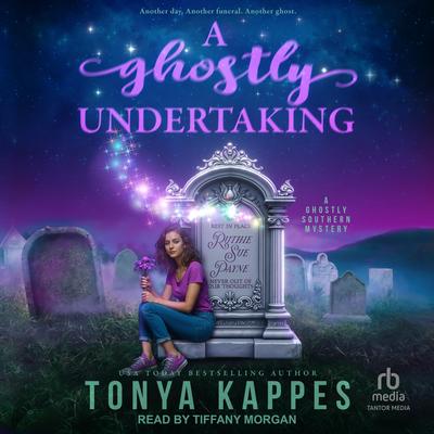 A Ghostly Undertaking by Tonya Kappes audiobook