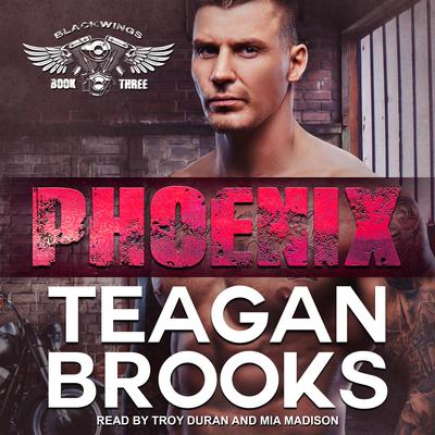 Phoenix by Teagan Brooks audiobook