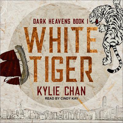 White Tiger by Kylie Chan audiobook
