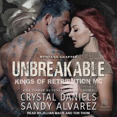 Unbreakable by Crystal Daniels audiobook