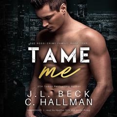 Tame Me by J. L. Beck audiobook
