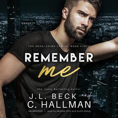 Remember Me by J. L. Beck audiobook