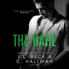 The Dare by J. L. Beck audiobook