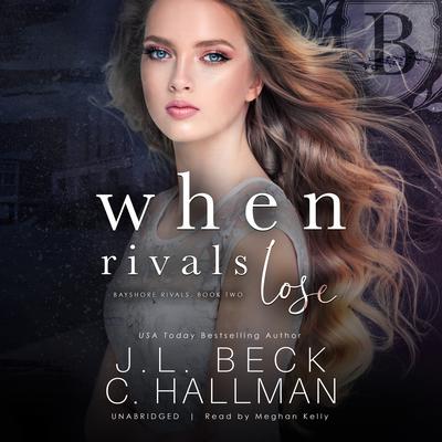 When Rivals Lose by J. L. Beck audiobook