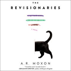 The Revisionaries by A.R. Moxon audiobook