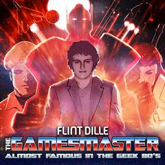 The Gamesmaster by Flint Dille audiobook