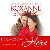 Her Montana Hero by  Roxanne Snopek audiobook