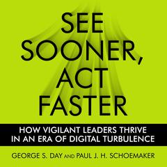 See Sooner, Act Faster by George S. Day audiobook
