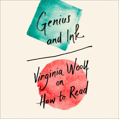 Genius and Ink by Virginia Woolf audiobook