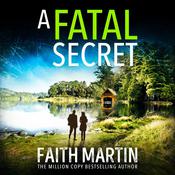 A Fatal Secret by  Faith Martin audiobook