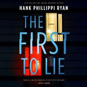 The First to Lie by  Hank Phillippi Ryan audiobook