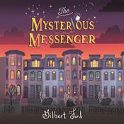 The Mysterious Messenger by  Gilbert Ford audiobook