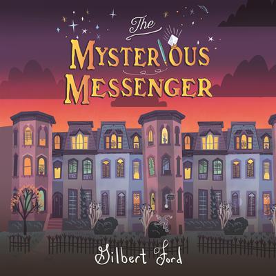 The Mysterious Messenger by Gilbert Ford audiobook