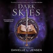Dark Skies by  Danielle L. Jensen audiobook