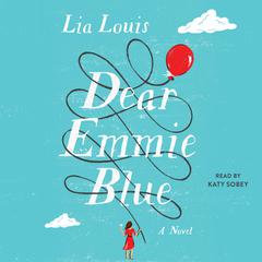 Dear Emmie Blue by Lia Louis audiobook