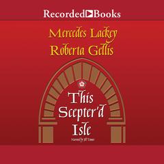 This Scepter'd Isle by Mercedes Lackey audiobook