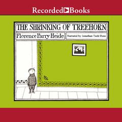The Shrinking of Treehorn by Florence Parry Heide audiobook