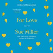 For Love by  Sue Miller audiobook