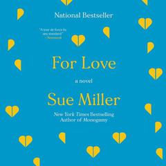 For Love by Sue Miller audiobook