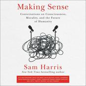 Making Sense by  Sam Harris audiobook
