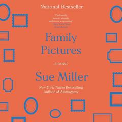 Family Pictures by Sue Miller audiobook