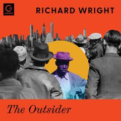 The Outsider by Richard Wright audiobook