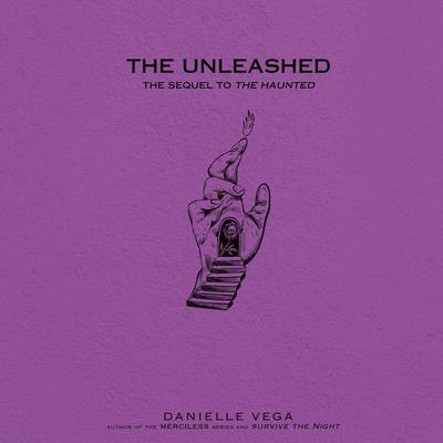 The Unleashed by Danielle Vega audiobook