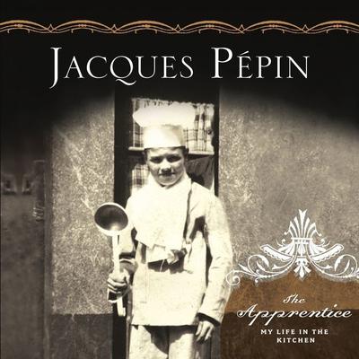 The Apprentice by Jacques Pépin audiobook
