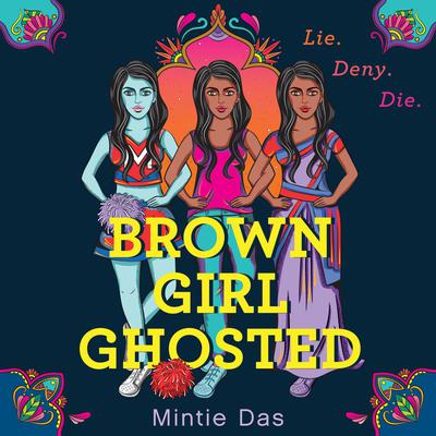 Brown Girl Ghosted by Mintie Das audiobook