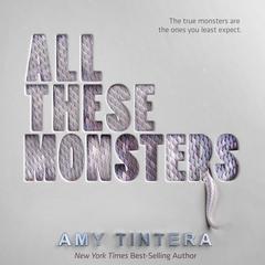 All These Monsters by Amy Tintera audiobook